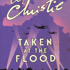 Taken at the flood - A Classic Hercule Poirot Mystery - Agatha Christie