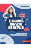 Exams made simple. Culegere de exercitii - Clasa 5 - Program intensiv engleza - Florin Radu Bortes