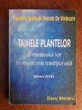 Tainele plantelor si miracolul lor... - Doru Moraru / R5P1S