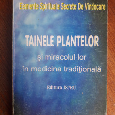 Tainele plantelor si miracolul lor... - Doru Moraru / R5P1S