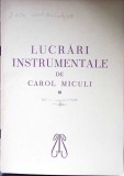 LUCRARI INSTRUMENTALE VOL.III-CAROL MICULI-364412