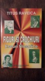 FIGURI SI CROCHIURI- TITUS RAVEICA