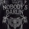 Nobody's Darlin'