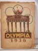 Olympia 1936: Jocurile Olimpice Hitler - Carte Germana Ilustrata, Editie Originala, Fotografii Rare