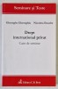 DREPT INTERNATIONAL PRIVAT , CAIET DE SEMINAR de GHEORGHE GHEORGHIU si NICOLETA ENACHE , PREZINTA SUBLINIERI , 2009