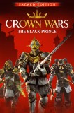 Crown Wars The Black Prince Sacred Edition