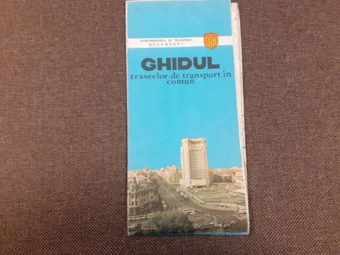 GHIDUL TRASEELOR DE TRANSPORT IN COMUN - I. T. B. - 1982 HARTA