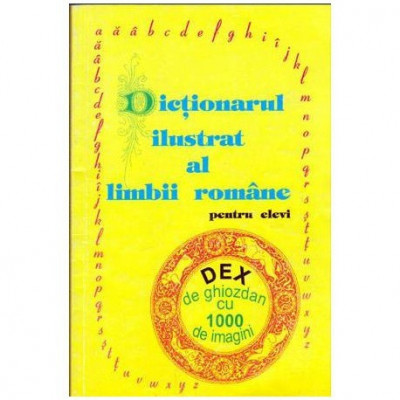 - Dictionarul ilustrat al limbii romane pentru elevi - 103841 foto