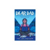 Dear Dad: Growing Up with a Parent in Prison -- And How We Stayed Connected