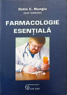 FARMACOLOGIE ESENTIALA-OSTIN C. MUNGIU foto