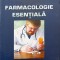 FARMACOLOGIE ESENTIALA-OSTIN C. MUNGIU-323901