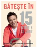 Gateste in 15 minute cu Jamie - Jamie Oliver