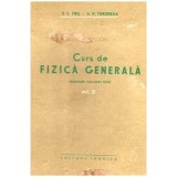 S. E. Fris si A. V. Timoreva - Curs de fizica generala vol.II - 102446, 1952