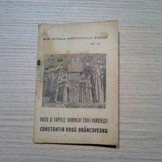 VIETA SI FATELE DOMNULUI CONSTANTIN VODA BRANCOVEANU - N. Popescu - 1934, 84 p.