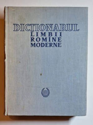 Dicționarul limbii rom&amp;icirc;ne moderne &amp;ndash; Ed. Academiei RPR, 1958 foto