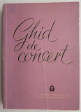 Ghid de concert din 1961 - Carte religioasa veche, stare buna