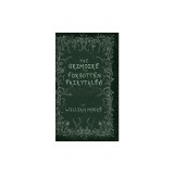 The Grimoire of Forgotten Fairytales: A Sinister Collection of Forgotten Rhymes, Folklore and Fae