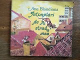 Intamplari de pe strada mea - Ana Blandiana / R8P2S