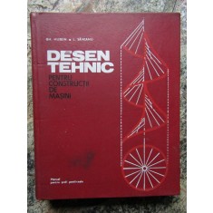 Gheorghe Husein - Desen tehnic pentru constructii de masini