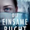 Die einsame Bucht: Ein packender Thriller voller Twists