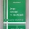 Sergiu Bălan - &Icirc;ntre istorie și filosofie. Sistemul lui R.G. Colingwood