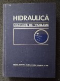 HIDRAULICA. Culegere de probleme - Cioc, Trofin