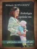 Psihologia copilului mic- Mihaela Minulescu