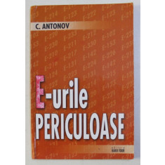 E - URILE PERICULOASE de C.ANTONOV