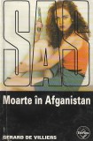 GERARD DE VILLIERS - MOARTE IN AFGANISTAN ( SAS )