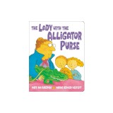 The Lady with the Alligator Purse