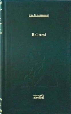 Guy de Maupassant - Bel Ami foto