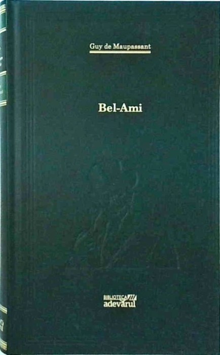 Guy de Maupassant - Bel Ami