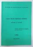 CARTI NOI IN STIINTELE ISTORICE , REFERATE SI RECENZII , NR. 1, 1984