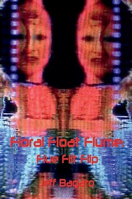 Floral Float Flume: Flue Flit Flip: or Flip Operations III foto