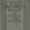 C8913N Orașul București, reședință și capitală a Țării Rom&acirc;nești 1459-1862 de Dan Berindei, 1963