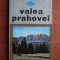 Gh. Niculescu - Valea Prahovei (1984, contine harta, cu autograful autorului)