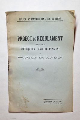 Proiect de Regulament Casa de Pensiuni Avocaţi Ilfov interbelic broşură 1920s foto