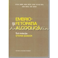 Embrio- Si Fetopatia Alcoolica - Stefan Sandor