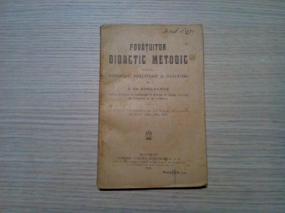 POVATUITOR DIDACTIC METODIC - V. Gr. Borgovanu - 1920, 147 p. foto