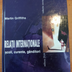 Martin Griffiths Relatii internationale scoli, curente, ganditori