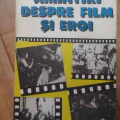 Amintiri Despre Film Si Eroi - Traian Popescu-tracipone ,520345