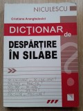 Cristiana Aranghelovici Dictionar de despartire in silabe