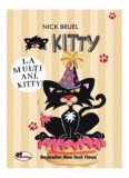 Kitty, La mulți ani! - Paperback brosat - Nick Bruel - Aramis