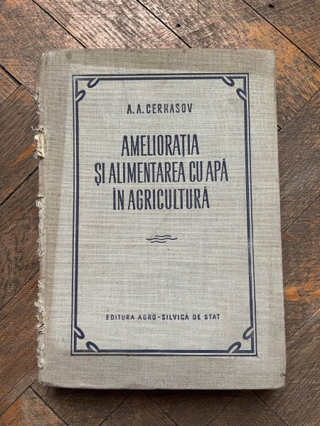 A. A. Cerkasov Amelioratia si alimentarea cu apa in agricultura