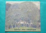 Salonul artei transilvane ( catalogul galeriilor de arta Alba Iulia )