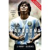 Maradona: The Hand of God - Jimmy Burns