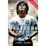 Maradona: The Hand of God - Jimmy Burns