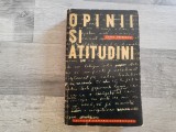 Opinii si atitudini de Camil Petrescu