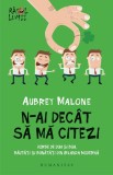 N-ai decat sa ma citezi. Vorbe de duh si buh, rautati si bunatati din Irlanda moderna - Aubrey Malone