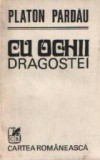 Cu ochii dragostei